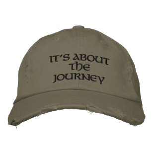 It's about the Journey inspirational spiritual Embroidered Hat