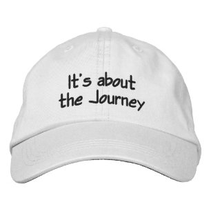 It's about the Journey inspirational spiritual Embroidered Hat
