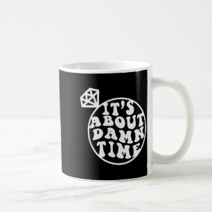 It's About Time, Big Bach Energy, Bachelorette Par Coffee Mug