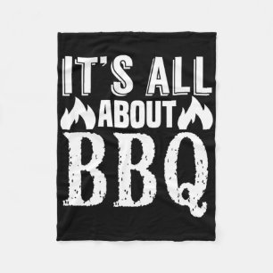 It's All About Bbq - Funny Barbecue Lover Fleece Blanket