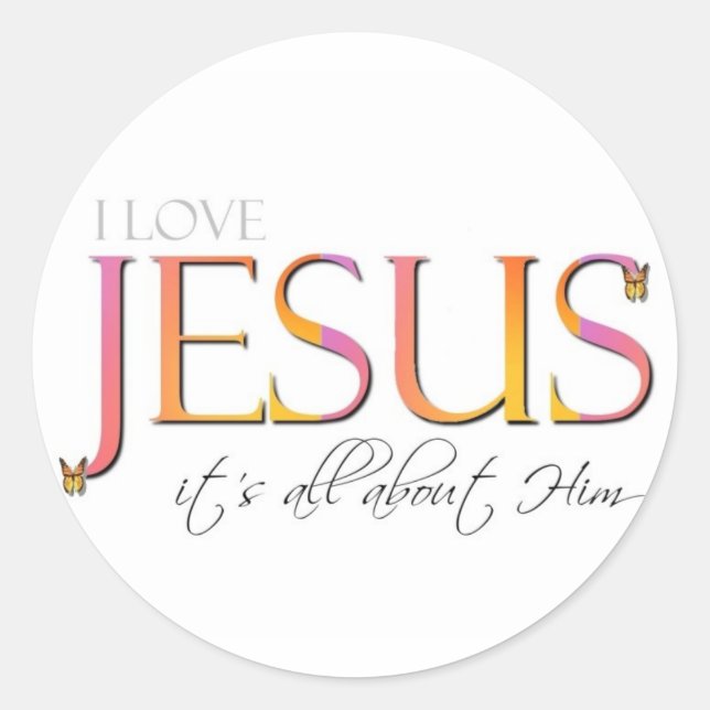 It's All About Him Stickers (Front)