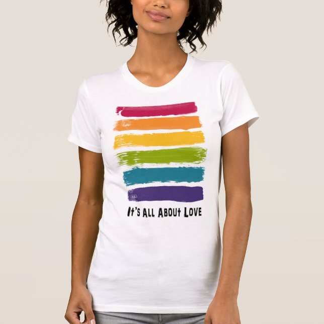 It's All About Love Rainbow T-Shirt (Front)
