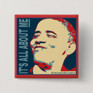 It's all about ME! 15 Cm Square Badge