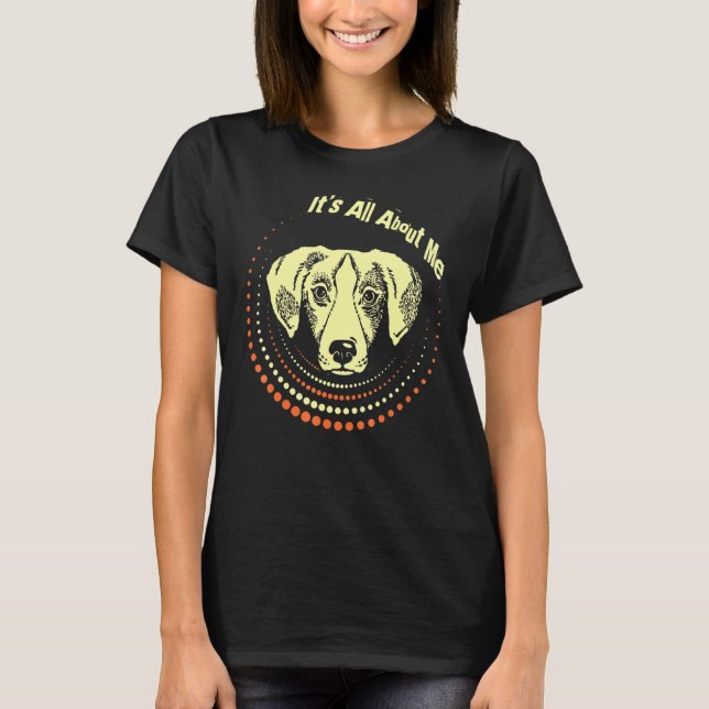 Its All About Me Beagle Pet T-Shirt (Front)
