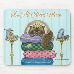 It's All About Me-ow Mouse Pad