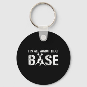 It's All About That Base Cheerleading Team Support Key Ring
