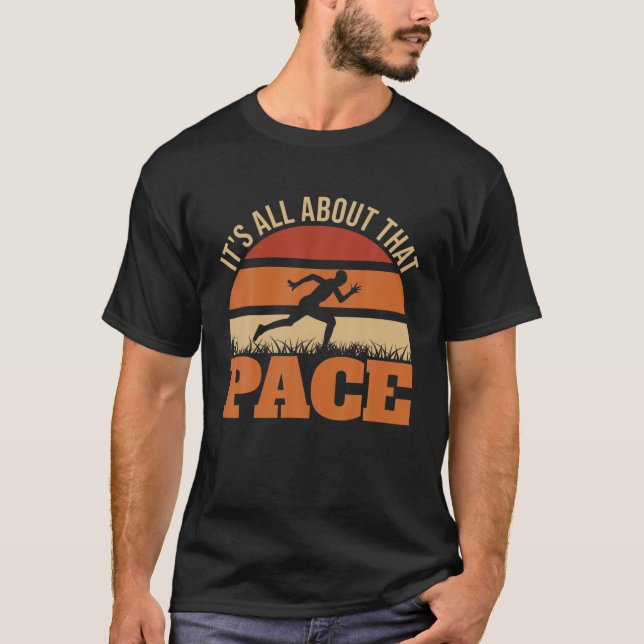 It's All About That Pace Track And Field XC Cross T-Shirt (Front)