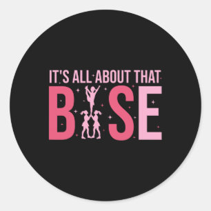 Its All About That Se Cheer Funny Cheerleader Chee Classic Round Sticker
