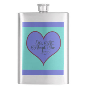 It's All About The Love Hip Flask