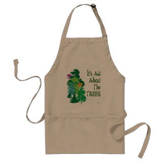 It's All About The Trees Gardening Slogan Apron