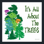 Its All About The Trees Green Slogan Poster<br><div class="desc">It's all about the trees with this go green saying with unique leaf letters and beautiful trees in green,  blue,  yellow,  purple. Celebrate Earth Day every day with my environmentally friendly go green design.</div>