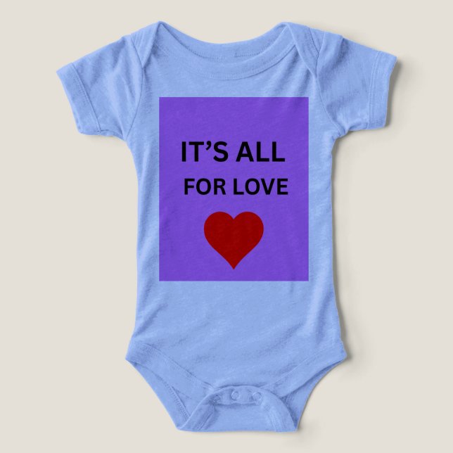 It's All for Love Baby Bodysuit (Design Front)