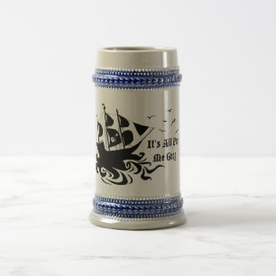 It's All For Me Grog Beer Stein