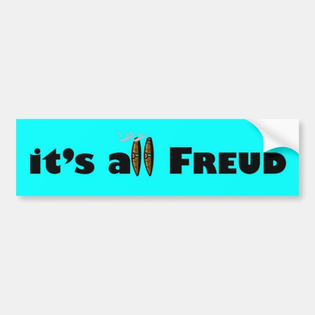 it's all Freud Bumper Sticker (Front)