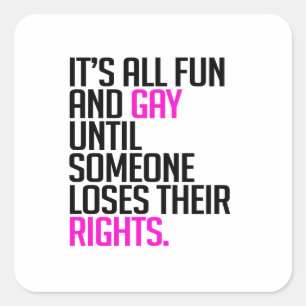 It's all fun and gay until square sticker