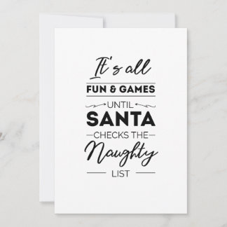 It's all fun & games until santa checks the naught holiday card