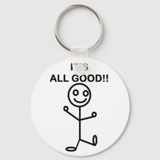 It's All Good!! Key Ring