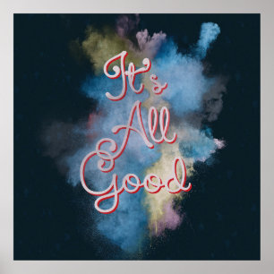 It's All Good Poster