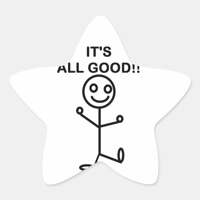It's All Good!! Star Sticker (Front)