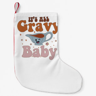 Its All Gravy Baby Retro Thanksgiving Dinner Small Christmas Stocking