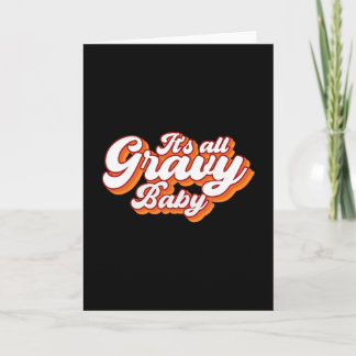 Its All Gravy Card
