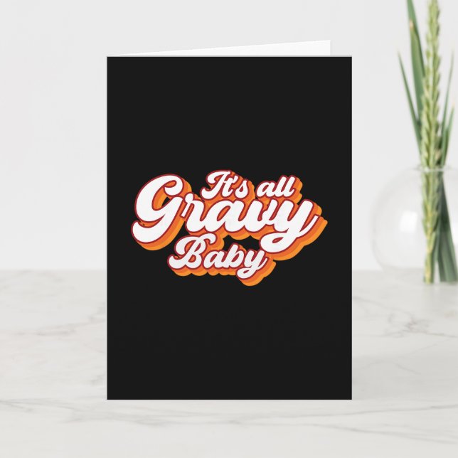 Its All Gravy  Card (Front)