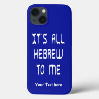 It's All Hebrew To Me