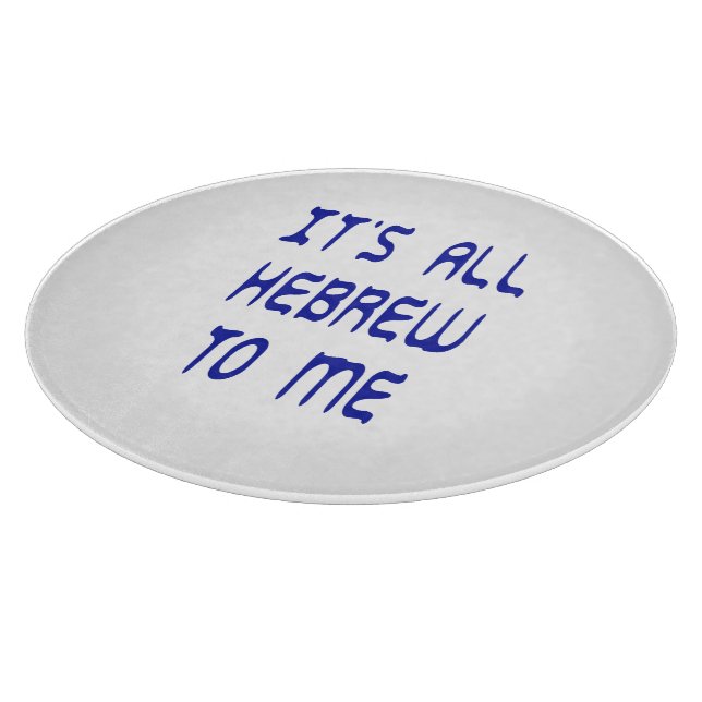 It&#x27;s All Hebrew To Me Cutting Board (Corner)