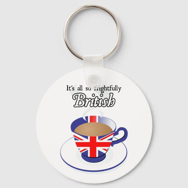 It's All So Frightfully British Key Ring (Front)