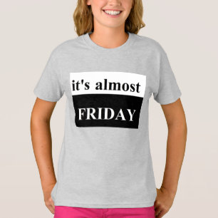 It's almost Friday Girls' American Raglan T-Shirt