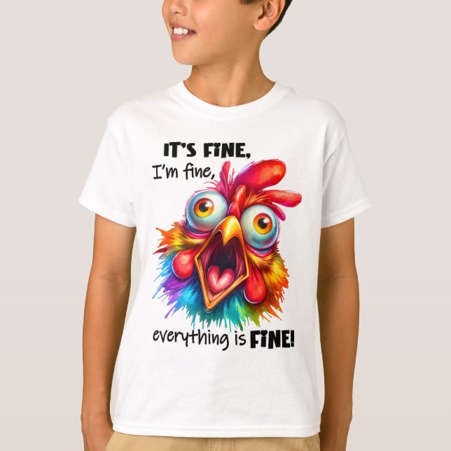 It's Alright, I'm Alright, Everything's Alright  T-Shirt (Front)