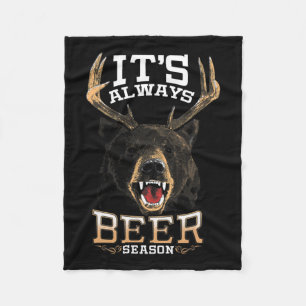 It's Always Beer Season Bear Deer Beer Funny Hunte Fleece Blanket