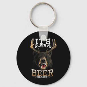 It's Always Beer Season Bear Deer Beer Funny Hunte Key Ring