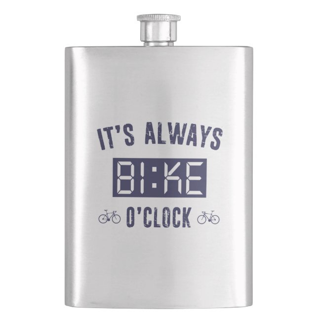 It's Always Bike O'Clock Hip Flask (Front)