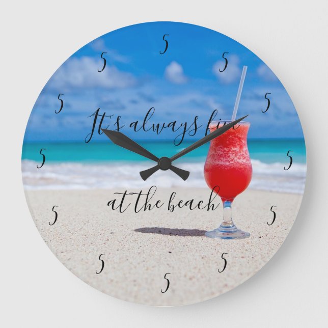 It's Always Five O'Clock at the Beach Happy Hour Large Clock (Front)
