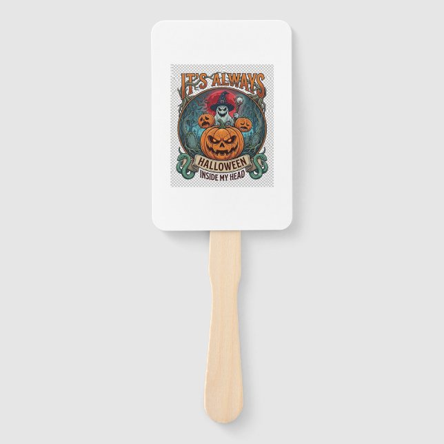 Its Always Halloween Inside Head Pumpkin Ghost Sna Hand Fan (Front)
