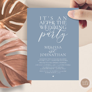 It's an after the wedding party, modern reception invitation