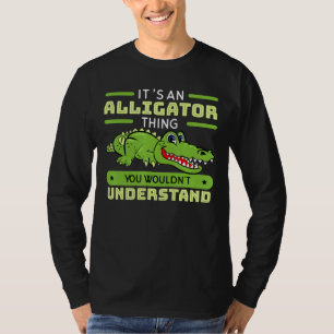 Its An Alligator Thing Birthday For Kids Boys Girl T-Shirt