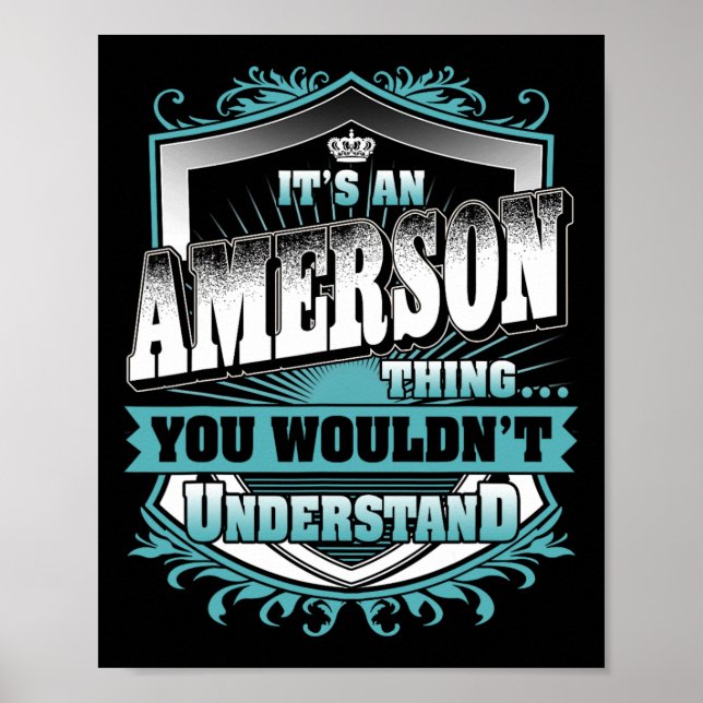 It's An Amerson Thing You Wouldn't Understand Fami Poster (Front)