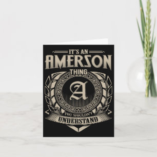 It's An Amerson Thing You Wouldn't Understand Name Card