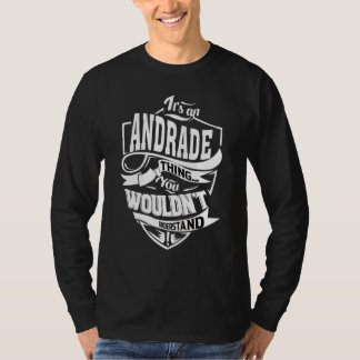 It's An Andrade Thing T-Shirt