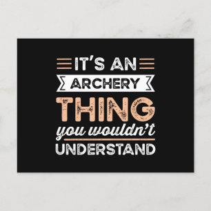 It's an Archery Thing Funny archery Gift Postcard