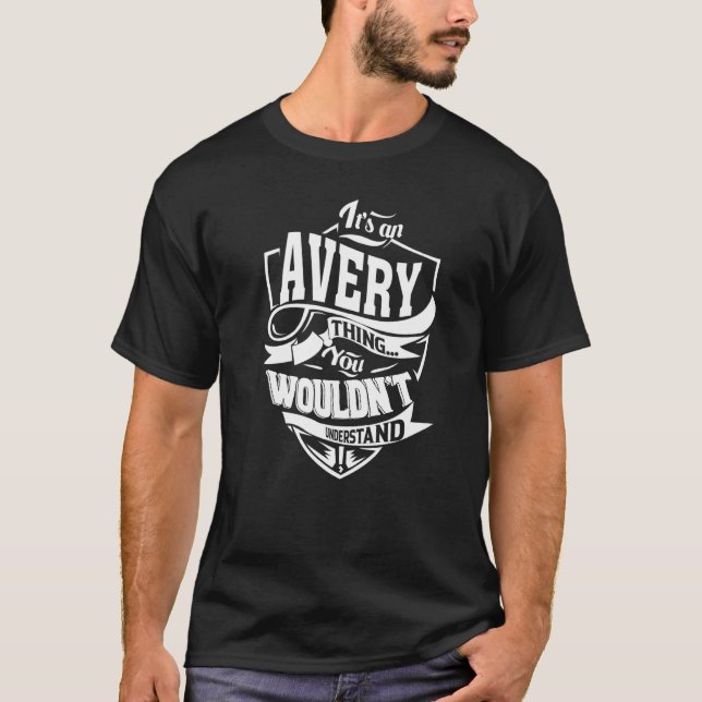 It's An Avery Thing T-Shirt (Front)