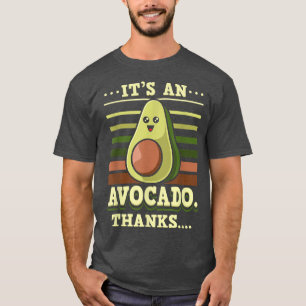 Its An Avocado Thanks Pregnant Costume Guacamole M T-Shirt