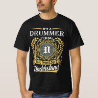 It's an Drummer Thing You Wouldn't Understand