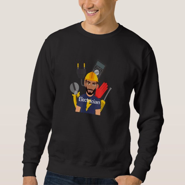 It's An Electrician #1 Sweatshirt (Front)