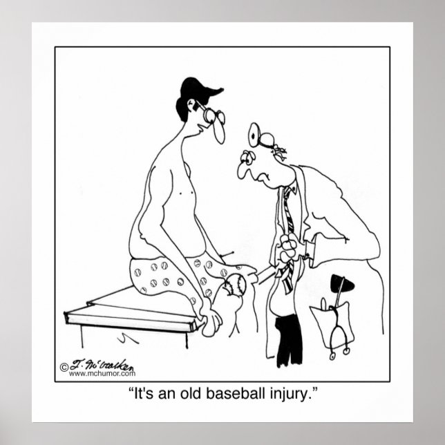 It's an Old Baseball Injury Poster (Front)