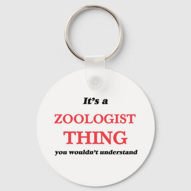 It's and Zoologist thing, you wouldn't understand Key Ring (Front)
