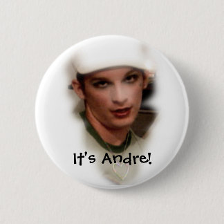 It's Andre! button