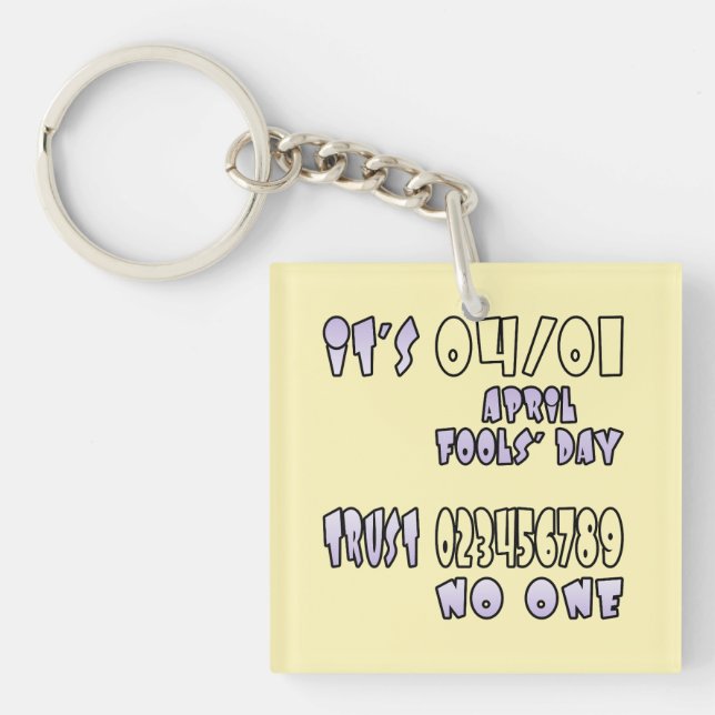 It's April Fools' Day Key Ring (Front)